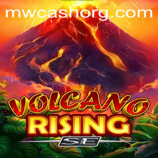 Exploring VolcanoRisingSE: A Thrilling Adventure in the World of MWcash